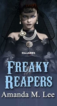 Freaky Reapers - Mystic Caravan Mystery 8 - Amanda M. Lee - English