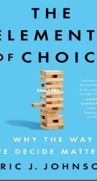 The Elements of Choice - Eric J. Johnson - English
