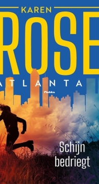 Schijn Bedriegt - Atlanta 4 - Karen Rose - Dutch