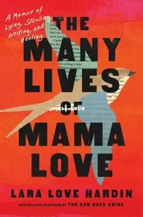 The Many Lives of Mama Love - Lara Love Hardin - English