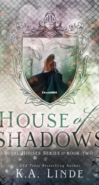 House of Shadows - Royal Houses 02 - K.A. Linde - English