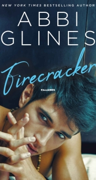 Firecracker - Smoke 5  - Abbi Glines - English