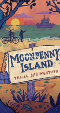 Moonpenny Island - Tricia Springstubb - English