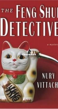 The Feng Shui Detective - Feng Shui Detective 1 - Nury Vittachi - English