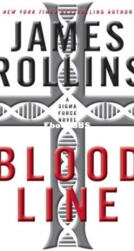 Bloodline - Sigma Force 8 - James Rollins - English
