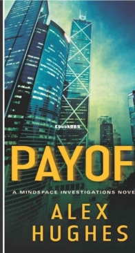 Payoff - Mindspace Investigations 1.5 - Alex Hughes - English