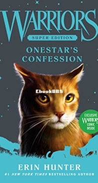 Onestar’s Confession - Warriors Super Edition 15 - Erin Hunter - English