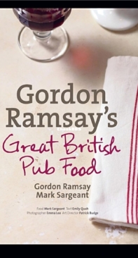 Gordon Ramsay's Great British Pub Food - Gordon Ramsay - English