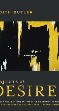 Subjects of Desire - Judith Butler - English