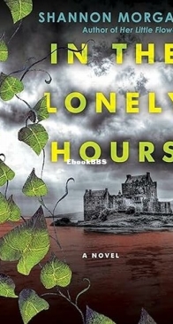 In the Lonely Hours - Shannon Morgan - English