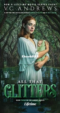All That Glitters   - [Landry 03] - V C Andrews  1995 English