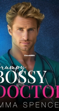Grumpy Bossy Doctor - The Sullivan Brothers 03 - Emma Spencer - English