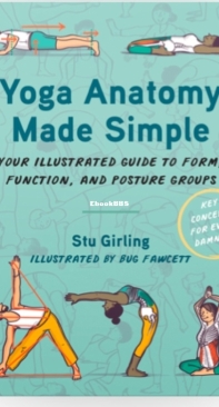 Yoga Anatomy Made Simple - Stu Girling - English