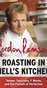 Roasting in Hell's Kitchen - Gordon Ramsay - English