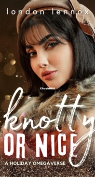 Knotty or Nice - London Lennox - English