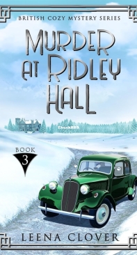 Murder at Ridley Hall - British Cozy Mystery 03 - Leena Clover - English