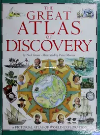 The Great Atlas of Discovery - DK - Neil Grant - English