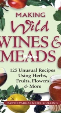Making Wild Wines and Meads - Rich Gulling - English