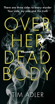 Over Her Dead Body - Tim Adler - English