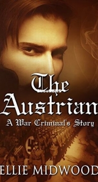 The Austrian A War Criminal's Story 1 - Ellie Midwood - English