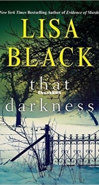 That Darkness - A Gardiner and Renner Thriller 1 - Lisa Black - English