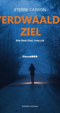Verdwaalde Ziel - Rani Diaz 17 - Sterre Carron - Dutch