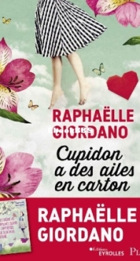 Cupidon A Des Ailes En Carton - Raphaëlle Giordano - French