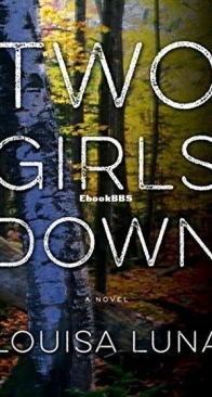 Two Girls Down - Alice Vega 1 - Louisa Luna - English