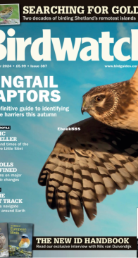 Birdwatch UK - Issue 387 - 09.2024 - English