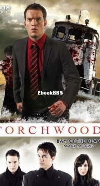 Bay of the Dead - Torchwood 11 - Mark Morris - English