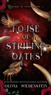 House Of Striking Oaths - The Kingdom Of Crows 3 - Olivia Wildenstein - English