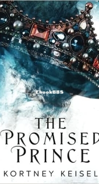 The Promised Prince - Desolation 2 - Kortney Keisel - English
