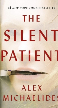 The Silent Patient - Alex Michaelides - English