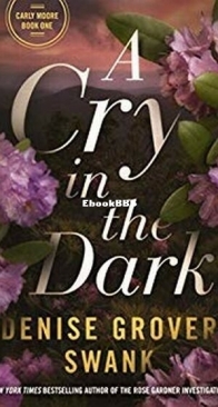 A Cry in the Dark - Carly Moore 1 - Denise Grover Swank - English
