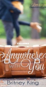 Anywhere With You - With You 2 - Britney King - English