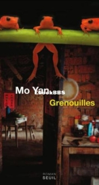 Grenouilles - Yan Mo - French