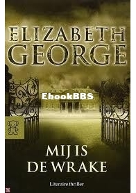 Mij Is De Wrake - Inspector Lynley 4 - Elizabeth George - Dutch