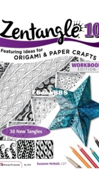 Zentangle 10 Origami and Papercrafts - Suzanne McNeill - English