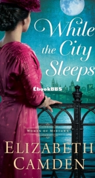 While the City Sleeps - Elizabeth Camden - English