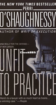 Unfit to Practice - Nina Reilly 08 - Perri O'Shaughnessy 2002 English