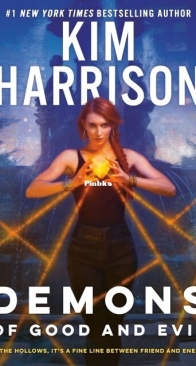 Demons of Good and Evil - The Hollows 17 - Kim Harrison - English