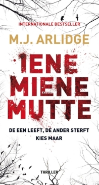 Iene Miene Mutte - Helen Grace 1 - M.J. Arlidge - Dutch