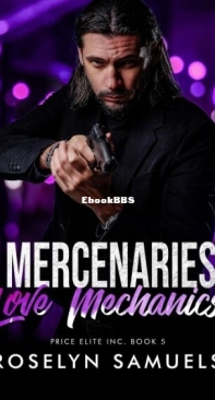 Mercenaries Love Mechanics - Roselyn Samuels - English