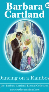 Dancing on a Rainbow - Eternal Collection 52 - Barbara Cartland - English