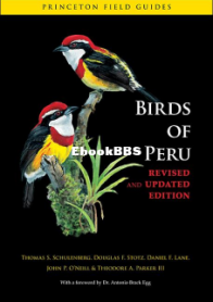 Birds of Peru - Princeton Field Guides - Thomas S. Schulenberg - English