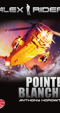 Pointe Blanche - Alex Rider 2  - Anthony Horowitz - French