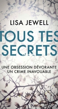 Tous Tes Secrets - Lisa Jewell - French