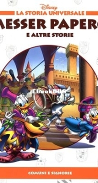 La Storia Universale Disney 15 - Messer Papero e Altre Storie - Rizzoli 2011 - Italian