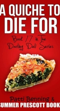 A Quiche To Die For - Darling Deli Mystery 17 - Patti Benning - English