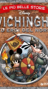 Le Più Belle Storie Disney 58 - Vichinghi Ed Eroi Del Nord - Giunti 2021 02 - Italian